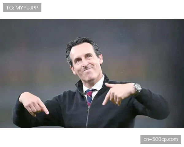 维拉主帅埃梅里谈争冠：专注英超与欧联，对阵升班马18场不败纪录